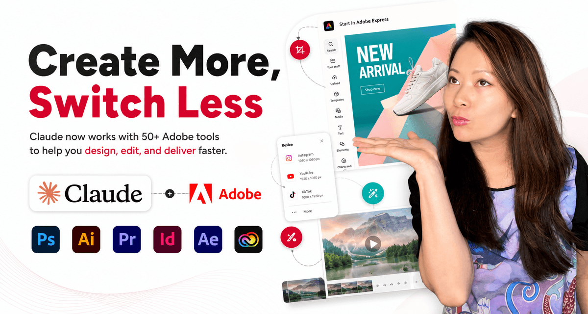 Adobe Comes to Claude: A New Creative Shortcut for Everyday Creators