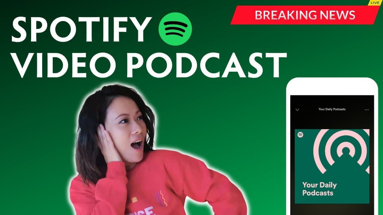 What Is Spotify Video Podcast and Why You Need to Hop on Anchor Right Now!