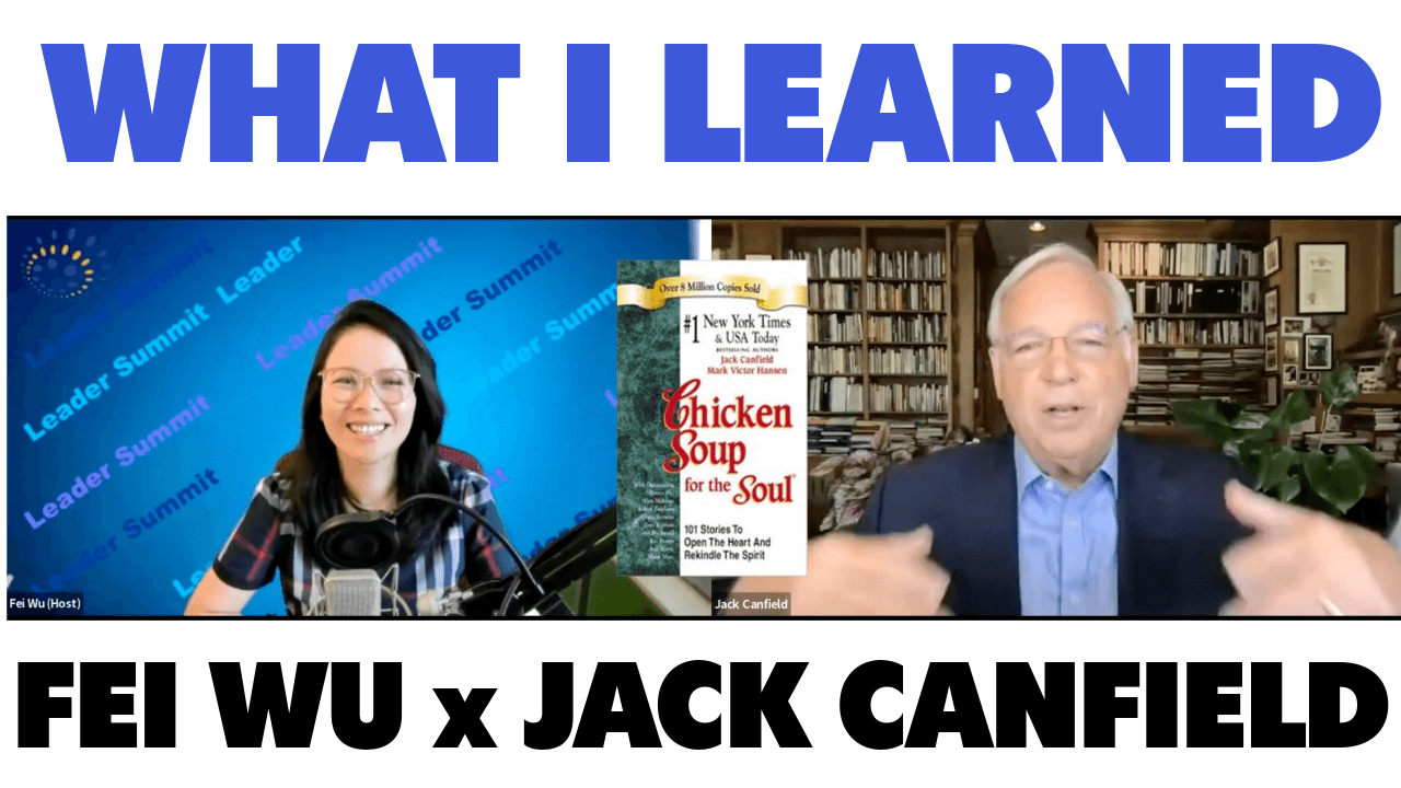 The Day I Interviewed Jack Canfield (After Reading Chicken Soup 60 Times)