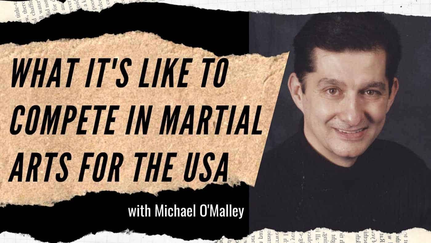 Michael O’Malley on Tae Kwon Do Competition and the Path to Resilience (#10-11)