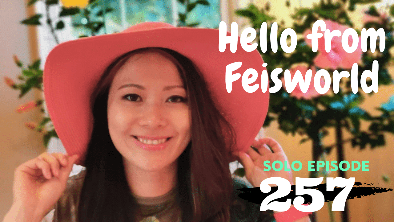 Hello From Feisworld – Here’s Our Catch-up in October (#257)