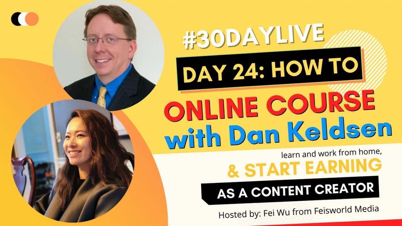 Dan Keldsen: How to Get Started Creating Online Courses as a Content Creator (#294)