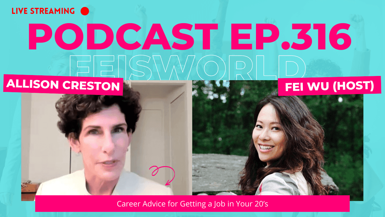 Allison Cheston: Career Advice for Getting a Job in Your 20’s (#316)