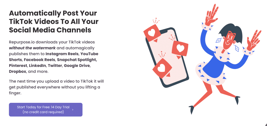 Repurpose.io for Tiktokers.