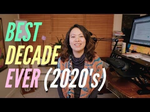 How I See Myself in a Decade (The 2020’s)