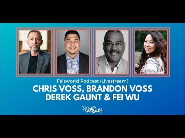 Chris Voss, Brandon Voss and Derek Gaunt on Leadership and Negotiation in COVID-19 (#264)