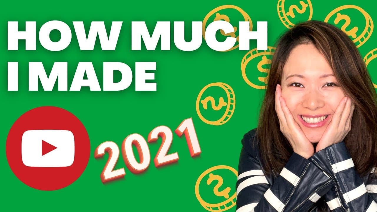 How Much I Made From YouTube in 2021: Revenue Stream Broken Down