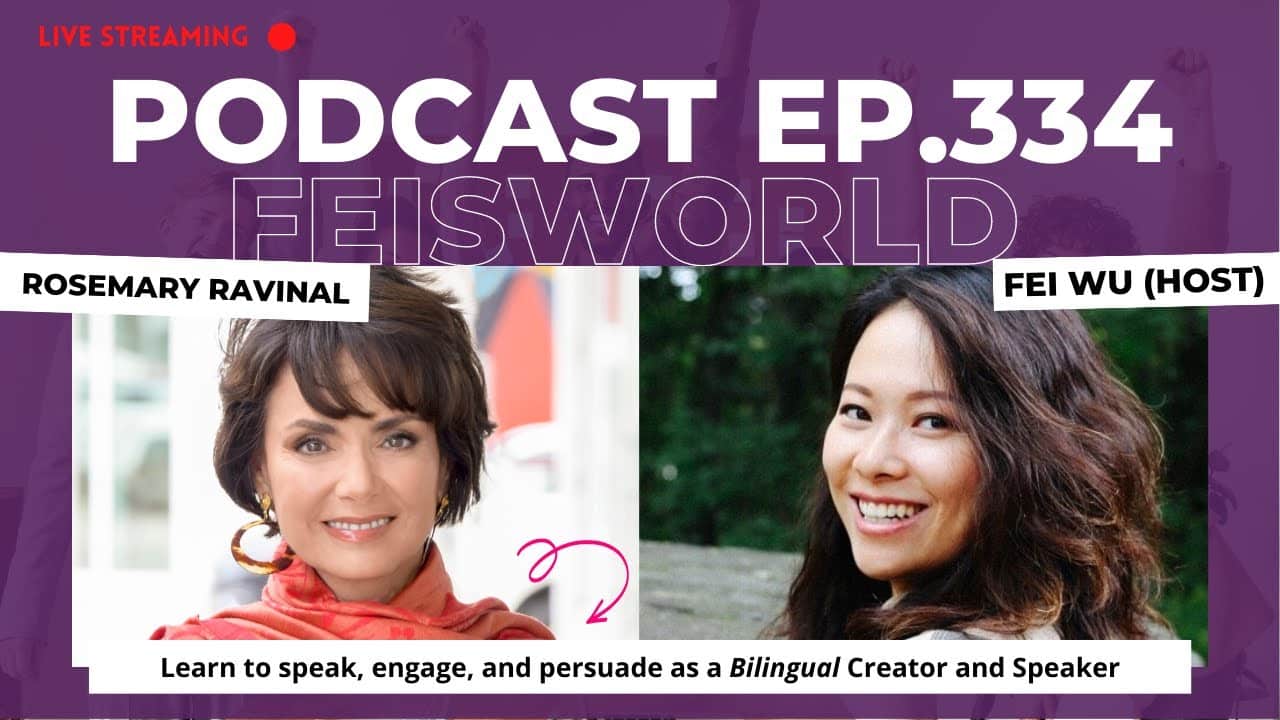 Rosemary Ravinal: Learn to speak, engage, and persuade as a Bilingual Creator and Speaker (#334)
