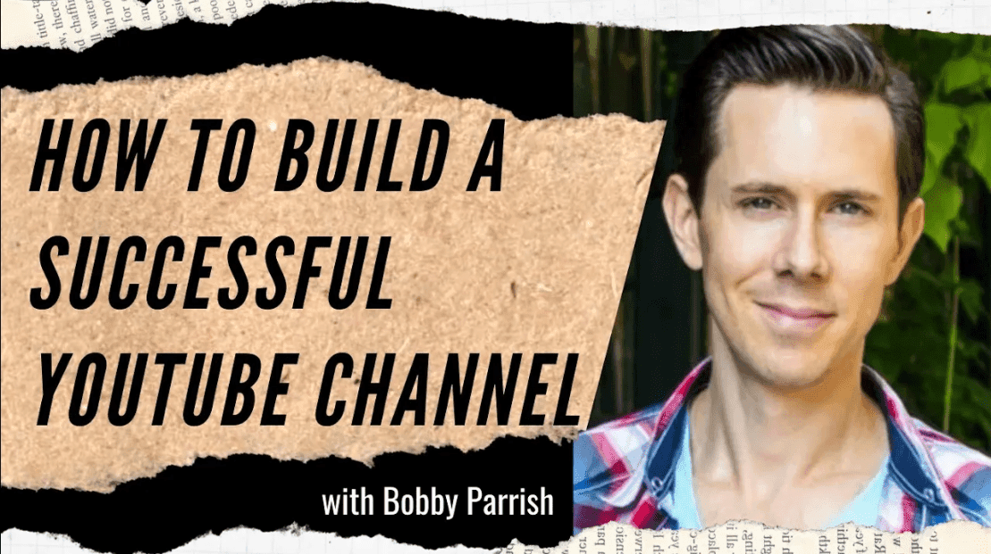 Bobby Parrish: YouTube Entrepreneur, Not an Overnight Success (#148)