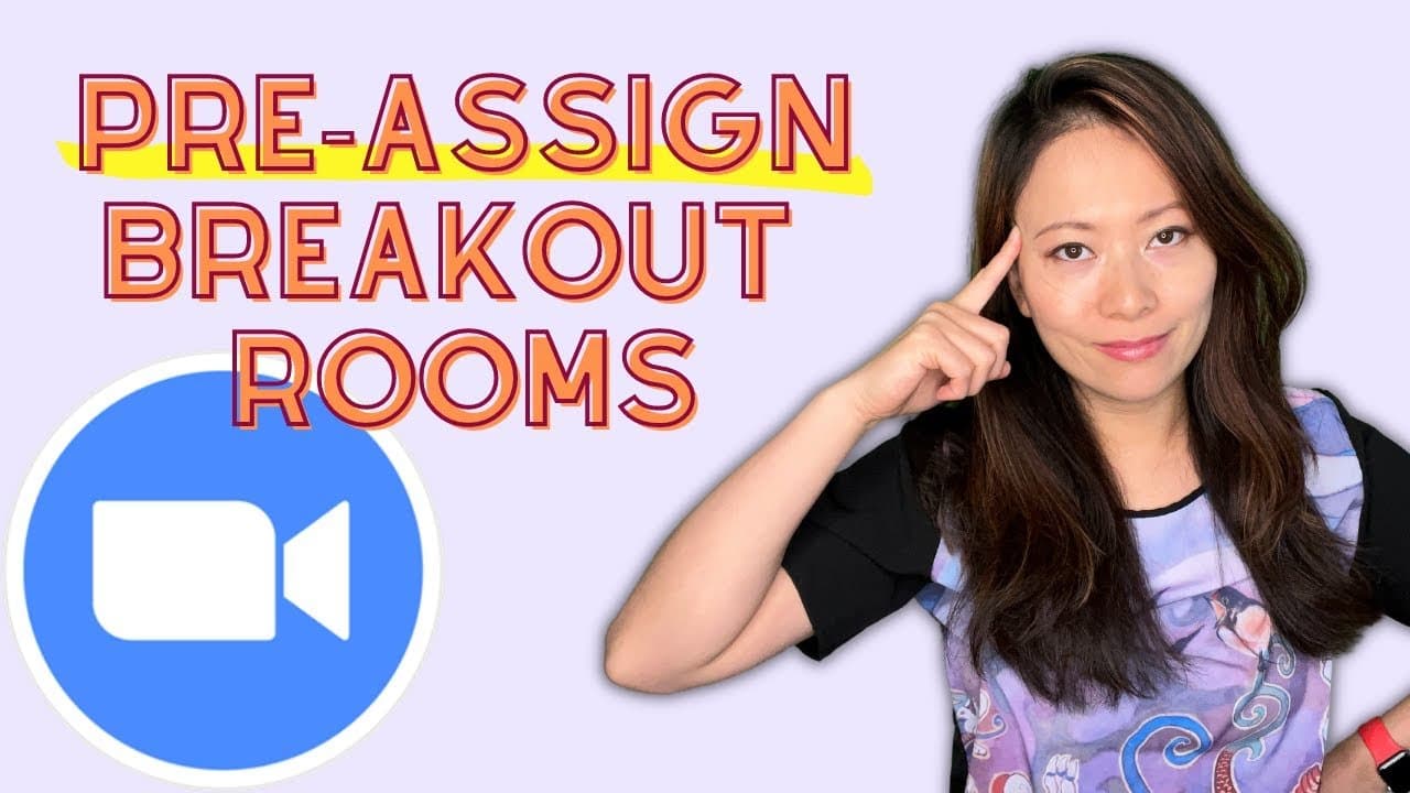Zoom Breakout Rooms: How to Pre-assign Participants Before Large Meetings
