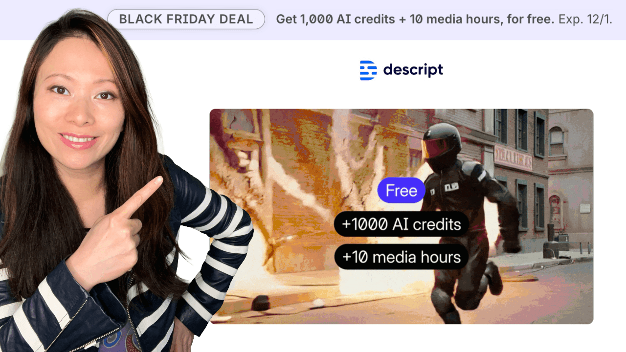 Descript Black Friday Sale: Get Free AI Credits + Media Hours (2025)