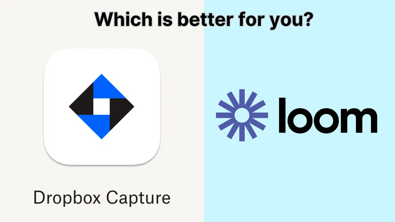 DropBox Capture vs. Loom: which is better for video creators
